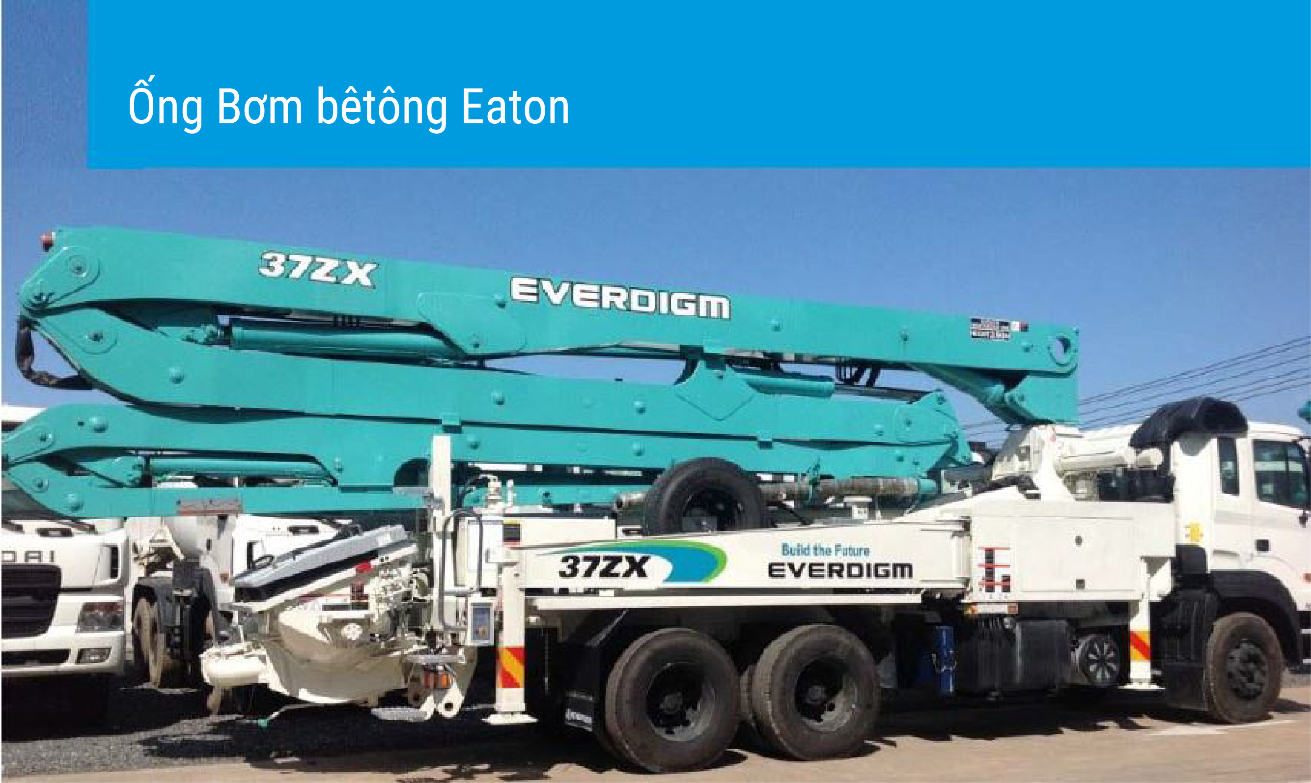 ỐNG BƠM BÊ TÔNG TỪ THƯƠNG HIỆU EATON